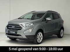 Ford EcoSport - 1.0 EcoBoost Titanium | Trekhaak | Stoelverwarming | Achteruitrijcamera | Navigatie |
