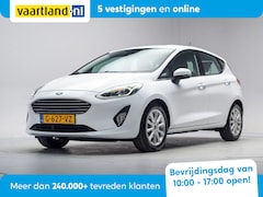 Ford Fiesta - 1.0 EcoBoost Titanium 5-drs [ LED Stoel-en stuurverwarming Apple/Android ]