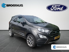 Ford EcoSport - 1.0 EcoBoost Titanium Automaat 125pk | Schuif kanteldak | Winterpack | Dodehoek Detectie |