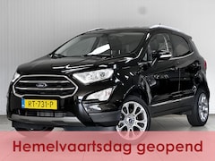 Ford EcoSport - 1.0 EcoBoost Titanium/ 17'' LMV/ Keyless/ Apple + Android/ Voorruitverw./ Camera/ Stoel +