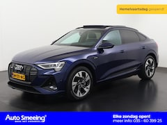 Audi e-tron Sportback - 55 quattro S-Line 95 kWh | SOH 95% | Panoramadak | Valcona Leder | Head Up | Zondag Open