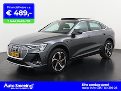 Audi e-tron Sportback - 55 quattro S-Line 95 kWh | SOH 94% | Head Up | Matrix LED | Panoramadak | Zondag Open