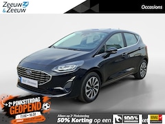 Ford Fiesta - 1.0 EcoBoost Hybrid Titanium | Stoel- stuur en voorruitverwarming | Comfortpack | Navigati