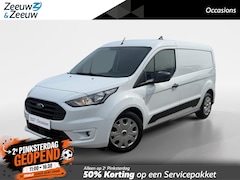 Ford Transit Connect - 1.5 EcoBlue L2 Trend 100 pk 6 bak | Airco | Achteruitrijcamera | Parkeersensoren achter |