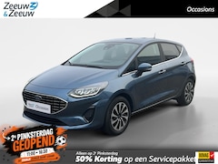 Ford Fiesta - 1.0 EcoBoost Titanium 125pk | Stoel- stuur en voorruitverwarming | Navigatie via Apple Car