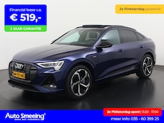 Audi e-tron Sportback - 55 quattro S edition 95 kWh | 92% SOH | Panoramadak | Trekhaak | Bang&Olufsen | Zondag Ope
