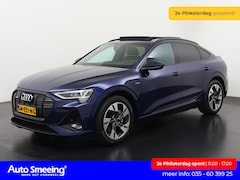 Audi e-tron Sportback - 55 quattro S-Line 95 kWh | SOH 95% | Panoramadak | Valcona Leder | Head Up | Zondag Open
