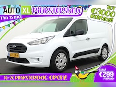 Ford Transit Connect - 1.5 Trend Trekhaak Voorruitverwarming Zijschuifdeur