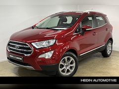 Ford EcoSport - 1.0 EcoBoost Titanium Navigatie | Winter Pack | Camera