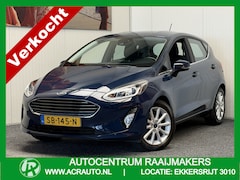 Ford Fiesta - 1.0 ECOBOOSTER TITANIUM NAVIGATIE CRUISE CONTROL STOEL, STUUR, VOORRUITVERWARMING RIJSTROO