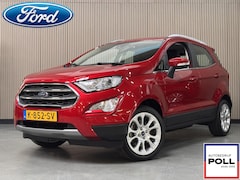 Ford EcoSport - 125pk Titanium Trekhaak Navi Camera Winter- Parking-Dodehoek pack Dealeronderhouden