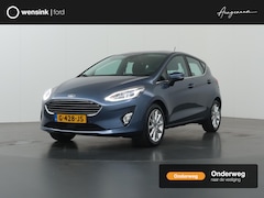 Ford Fiesta - 1.0 EcoBoost Titanium | Winterpakket | Cruise Control Adaptief | B&O | Parkeercamera | Nav