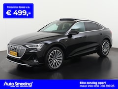 Audi e-tron Sportback - 55 quattro S edition 95 kWh | SOH 96% | Panoramadak | Bang&Olufsen | S-Line | Zondag Open