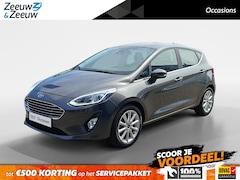 Ford Fiesta - 1.0 EcoBoost Titanium | Dealeronderhouden | Stoel- stuur en voorruitverwarming | Navigatie