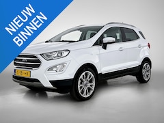 Ford EcoSport - 1.0 EcoBoost Titanium | Camera | Parkeersensoren Voor + Achter | Stoel- en Stuurverwarming