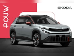 Skoda Epiq - First Edition 56 kWh | Light & View Pakket | Trekhaak Afneembaar
