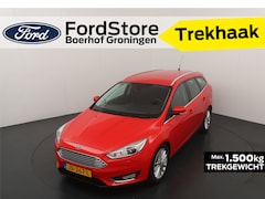 Ford Focus Wagon - 1.5 EcoBoost 150 pk Titanium | Trekhaak | 1500 kg trekgewicht | Voorruitverw. | 17" | Navi