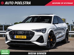 Audi e-tron Sportback - S quattro 95 kWh 503 PK | SOH 99% | Panoramadak | RS-zetels | HUD | B&O | ACC | 360 Camera