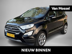 Ford EcoSport - 1.0 EcoBoost Titanium automaat| cruisecontrol | winterpack | achteruitrijcamera | apple ca