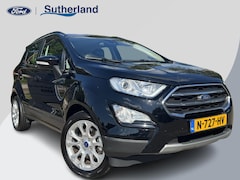 Ford EcoSport - 1.0 EcoBoost Titanium 125pk Trekhaak | Stoelverwarming | Navigatie | Parkeersensoren | Voo