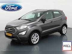 Ford EcoSport - 125pk Titanium-X B&O Navi Climat Winter pack Parkeersensoren 1e eigenaar Dealeronderhouden