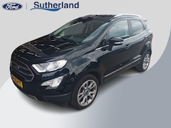 Ford EcoSport - 1.0 EcoBoost Titanium | Dealeronderhouden | Trekhaak | Stoel + Stuurverarming | Navigatie