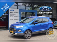 Ford EcoSport - 125PK TITANIUM AFN-TREKHAAK SONY-AUDIO STOELVERW. CLIMA VOORRUITVERW. KEYLESS P-SENSOREN C