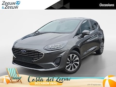 Ford Fiesta - 1.0 EcoBoost Titanium | Android Auto/ Apple Carplay | Winterpakket | Parkeersensoren achte