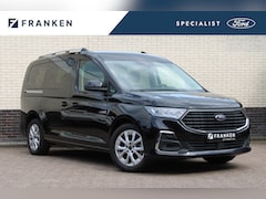 Ford Tourneo Connect - 1.5 PHEV Titanium 7 zits | Luxe | BLIS | Adaptieve cruise | Navigatie | Led