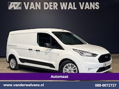 Ford Transit Connect - 1.5 EcoBlue 120pk Automaat L2H1 Inrichting Euro6 Airco | Navigatie | Camera | LM velgen |