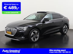 Audi e-tron Sportback - 55 quattro S-Line 95 kWh | SOH 98% | Panoramadak | Leder | Head Up | Trekhaak | Zondag Ope