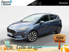 Ford Fiesta - 1.0 EcoBoost Hybrid Titanium X Automaat | Adaptieve Cruise Control | Camera | Privacy Glas