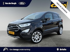 Ford EcoSport - 1.0 EcoBoost Titanium Navigatie | B&O | Achteruitrijcamera