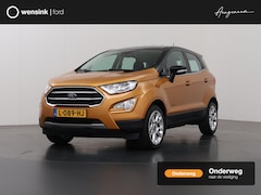 Ford EcoSport - 1.0 EcoBoost Titanium | Trekhaak | Winterpakket | B&O | Keyless Go | Parkeercamera | Navig