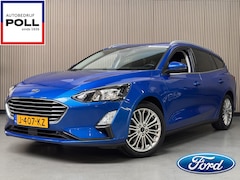 Ford Focus Wagon - 1.0 EcoBoost Titanium X Navi Camera Winter Parking Dodehoek pack Adap Cruise El. Klep Deal