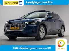 Audi e-tron - 55 quattro 95 kWh [ Panorama Luchtvering Leder Stoelverwarming ]