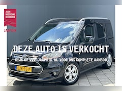 Ford Tourneo Connect Compact - BWJ 2014 | 1.0 101PK Titanium | TREKHAAK | CLIMA | NAVI | CAMERA A | PDC | DONKER GLAS | C