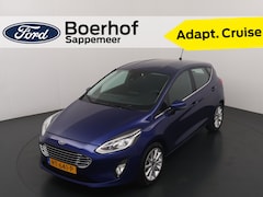 Ford Fiesta - Titanium | Voorruitverw. | Clima | Auto-Park | Adap. Cruise | Camera | All season |
