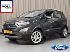 Ford EcoSport - 125pk EcoBoost Titanium-X B&O Navi Camera Winter Parking Dodehoek Keyless pack