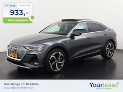 Audi e-tron Sportback - 55 quattro S edition 95 kWh | All-in 933, - Private Lease | Direct uit voorraad