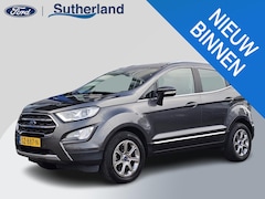 Ford EcoSport - 1.0 EcoBoost Titanium Automaat | 1ste eigenaar | Dealeronderhouden | Hoge instap | Achteru