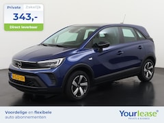Opel Crossland - 1.2 Edition | All-in 343, - Private Lease | Direct uit voorraad