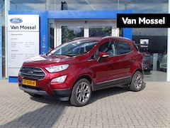 Ford EcoSport - 1.0 EcoBoost Titanium | Stoel/stuur voorruitverwarming | Trekhaak | Dodehoekdetectie | Cam