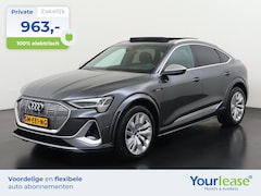 Audi e-tron - S quattro 95 kWh S-Line | All-in 963, - Private Lease | Direct uit voorraad