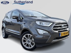 Ford EcoSport - 1.0 EcoBoost Titanium 125pk | Winterpack | BLIS | SYNC 3 Navigatie | Trekhaak | Apple carp
