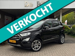Ford EcoSport - 1.0 EcoBoost Titanium | Navi, Carplay/Android, Camera, Stoel+Stuurverw., Sfeerverl., Keyle