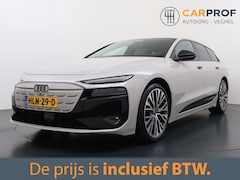 Audi A6 Avant e-tron - Advanced edition 83 kWh S-Line | Trekhaak | 360 Camera |