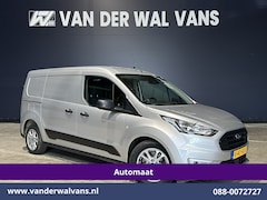 Ford Transit Connect - 1.5 EcoBlue 120pk Automaat L2H1 Inrichting Euro6 Airco | Camera | Navigatie | LM Velgen Cr