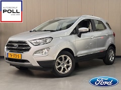 Ford EcoSport - 125pk Automaat Titanium Navi Camera Trekhaak Winter Parking Dodehoek pack Dealeronderhoude