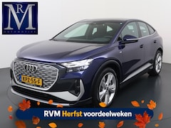 Audi Q4 Sportback e-tron - 45 Edition 82 kWh VAN: 44.900, - VOOR: 41.877, - UW HERFSTVOORDEEL: 3.023, - S-LINE| 10.00